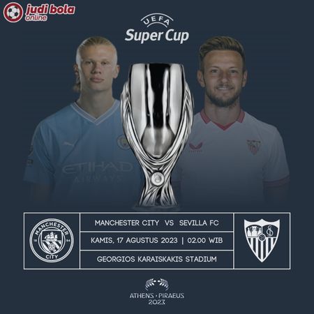 Prediksi UEFA Super Cup: Manchester City vs Sevilla